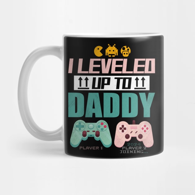 I Leveled Up To Daddy 2024 Soon To Be Dad Fathers Day by New Hights